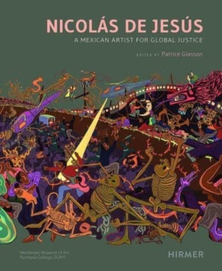 Nicolas De Jesus: A Mexican Artist for Global Justice Opracowanie zbiorowe