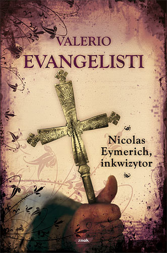 Nicolas Eymerich, Inkwizytor Valerio Evangelisti