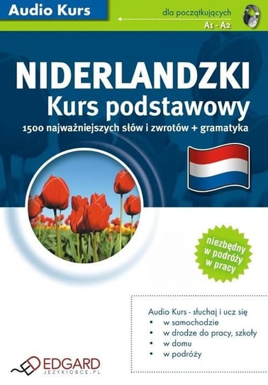 Niderlandzki kurs podstawowy +PDF Opracowanie zbiorowe