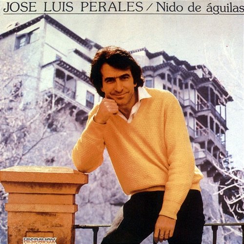 Nido de águilas José Luis Perales