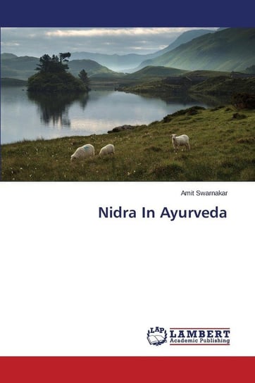 Nidra In Ayurveda Swarnakar Amit
