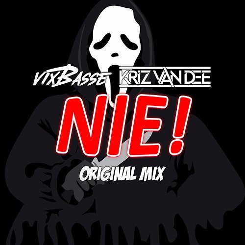 NIE! VixBasse, KriZ Van Dee