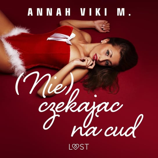 (Nie) czekając na cud Annah Viki M.