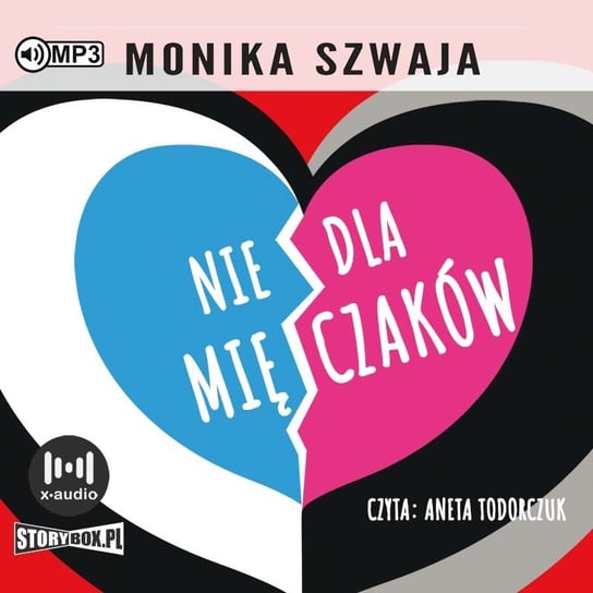 Nie dla mięczaków Monika Szwaja