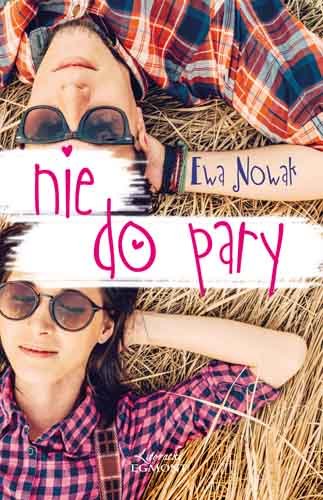 Nie do pary Nowak Ewa