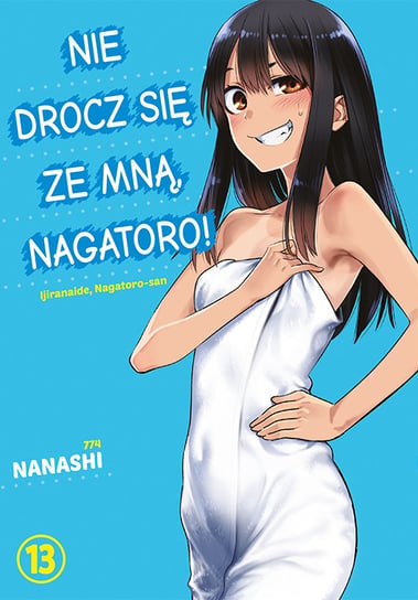 Nie drocz się ze mną, Nagatoro! Tom 13 Nanashi