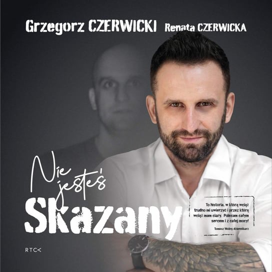 Nie jesteś skazany - audiobook Czerwicki Grzegorz, Czerwicka Renata