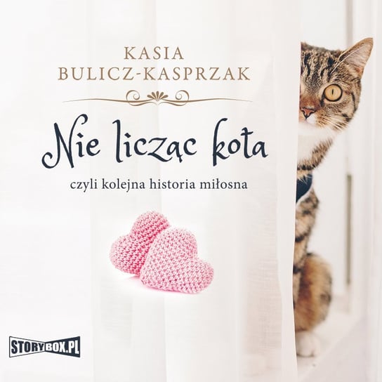Nie licząc kota Bulicz-Kasprzak Kasia