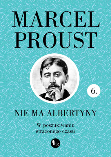 Nie ma Albertyny Proust Marcel