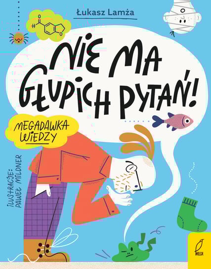 Nie ma głupich pytań! Lamża Łukasz