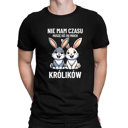 Nie mam czasu, muszę iść do moich królików - męska koszulka na prezent Koszulkowy
