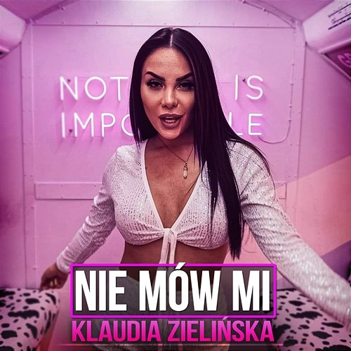 Nie Mów Mi Klaudia Zielińska