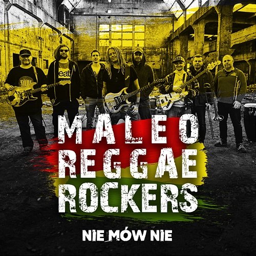 Nie Mow Nie Maleo Reggae Rockers