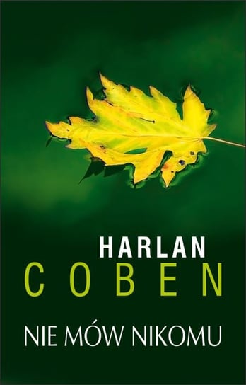 Nie mów nikomu Coben Harlan
