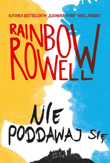 Nie poddawaj się. Simon Snow. Tom 1 - ebook epub Rowell Rainbow