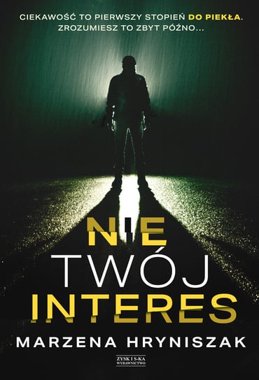 Nie twój interes Hryniszak Marzena