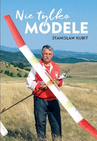 Nie tylko modele Kubit Stanisław