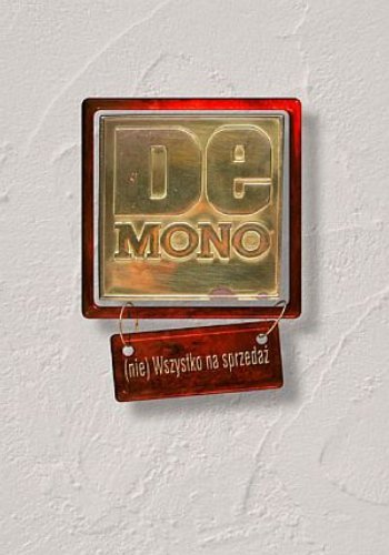 (nie) Wszystko na sprzedaż De Mono
