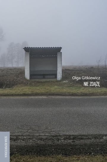 Nie zdążę Gitkiewicz Olga