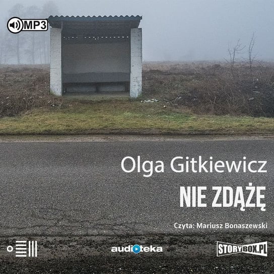 Nie zdążę Gitkiewicz Olga