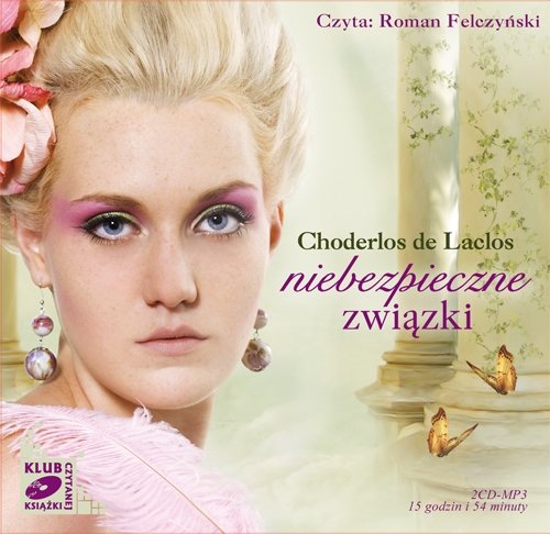 Niebezpieczne związki - audiobook De Laclos Pierre Choderlos