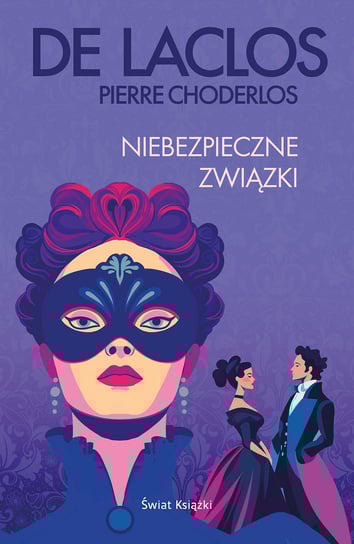 Niebezpieczne związki (edycja kolekcjonerska) Pierre Choderlos de Laclos