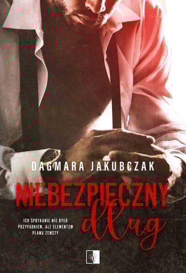 Niebezpieczny dług - ebook epub Jakubczak Dagmara