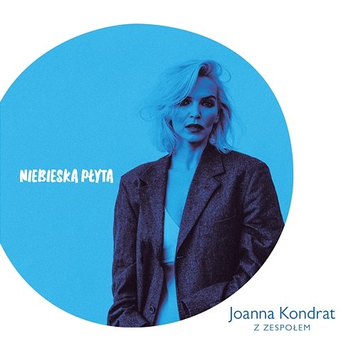 Niebieska Płyta Joanna Kondrat