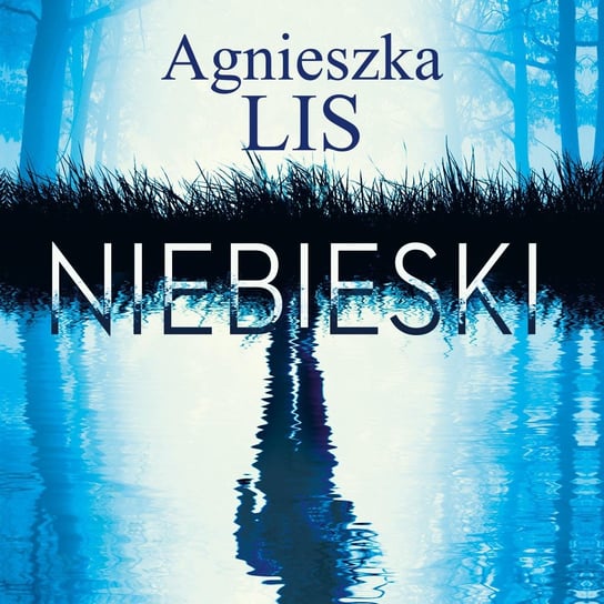 Niebieski - audiobook Lis Agnieszka