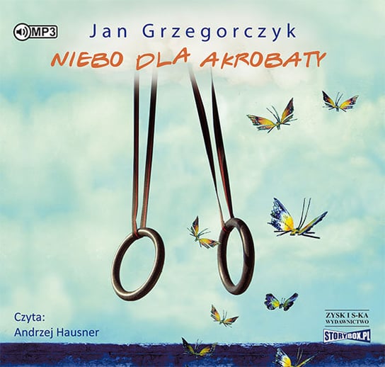 Niebo dla akrobaty Grzegorczyk Jan