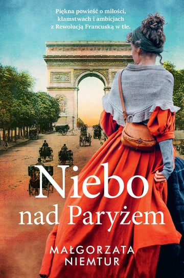 Niebo nad Paryżem - ebook epub Małgorzata Niemtur