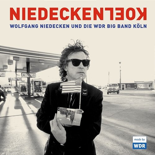 Hück ess sing Band en der Stadt Wolfgang Niedecken & Die Wdr Big Band
