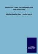 Niederdeutsches Liederbuch Hamburger Verein Fur Niederdeutsche Sprachforschung
