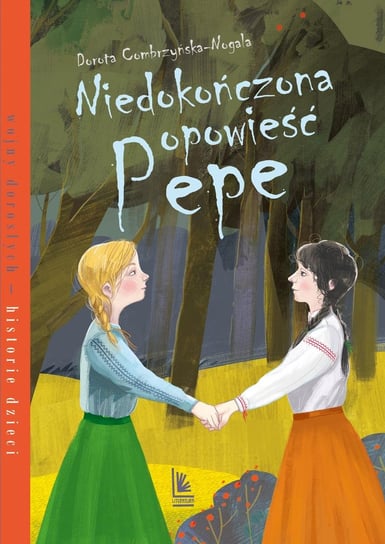 Niedokończona opowieść Pepe Combrzyńska-Nogala Dorota