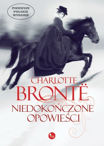 Niedokończone opowieści Bronte Charlotte