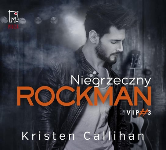 Niegrzeczny rockman Callihan Kristen