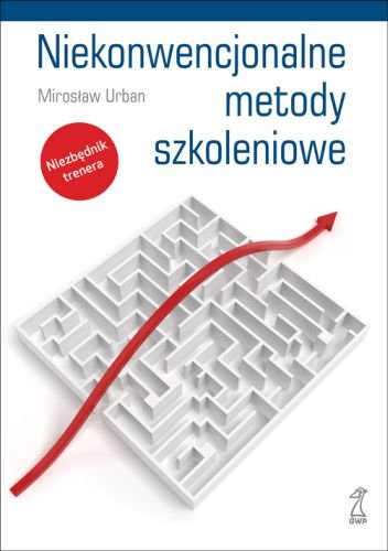 Niekonwencjonalne metody szkoleniowe Urban Mirosław