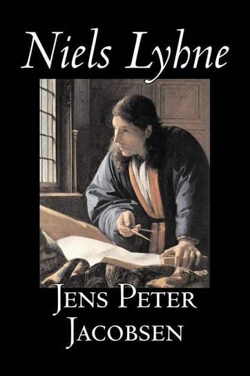 Niels Lyhne by Jens Peter Jacobsen, Fiction, Classics, Literary Jacobsen Jens Peter