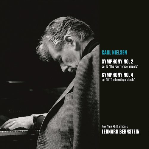 Nielsen: Symphonies Nos. 2 & 4 Leonard Bernstein