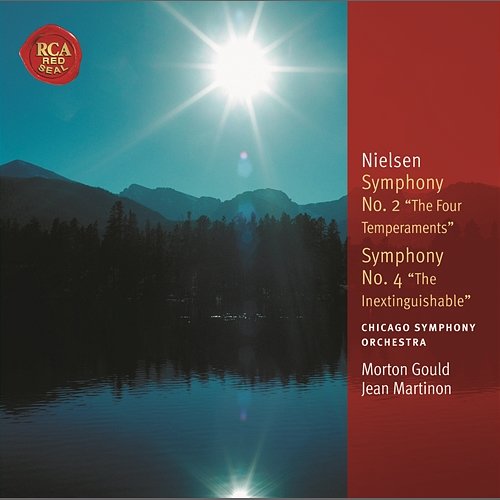 Nielsen: Symphony No. 2 "The Four Temperaments" & Symphony No. 4 "Inextinguishable" Jean Martinon, Morton Gould