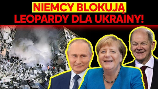 Niemcy blokują Leopardy dla Ukrainy! - Idź Pod Prąd Na Żywo - podcast Opracowanie zbiorowe