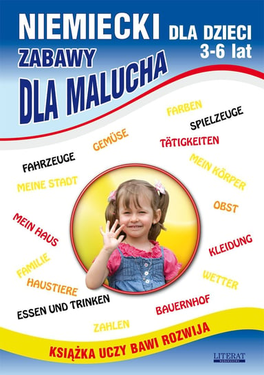 Niemiecki dla dzieci 3-6 lat. Zabawy dla malucha Von Basse Monika, Piechocka-Empel Katarzyna