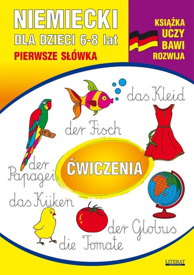 Niemiecki dla dzieci 6-8 lat. Pierwsze słówka. Ćwiczenia Von Basse Monika