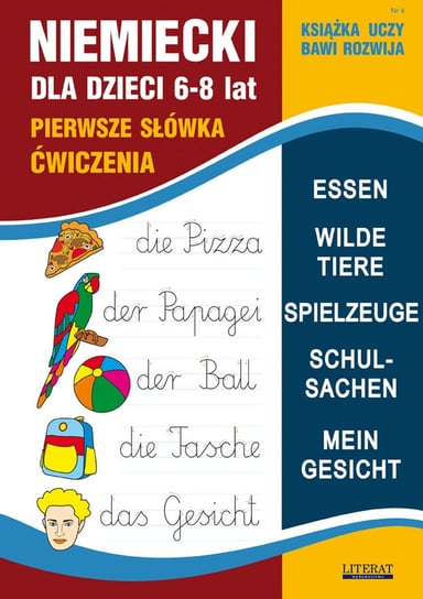 Niemiecki dla dzieci 6-8 lat. Pierwsze słówka. Ćwiczenia. Zeszyt 4 Von Basse Monika, Bednarska Joanna