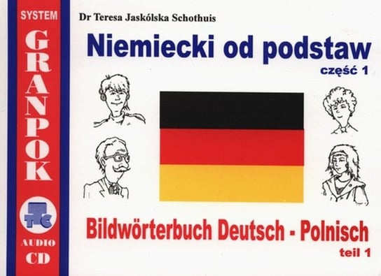 Niemiecki od podstaw. Część 1 + CD Jaskólska-Schothuis Teresa
