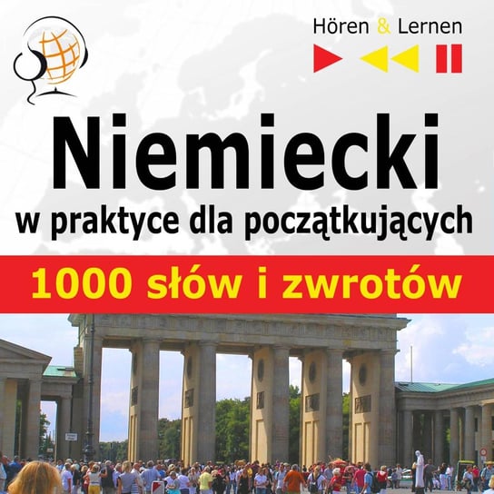 Niemiecki w praktyce dla początkujących. 1000 słów i zwrotów - audiobook Guzik Dorota