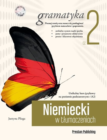 Niemiecki w tłumaczeniach. Gramatyka. Tom 2 + CD Plizga Justyna