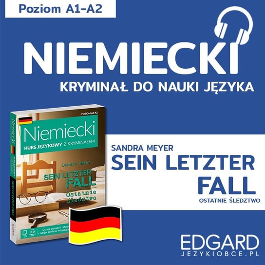 Niemiecki z kryminałem. Sein letzter Fall. Słowniczek - audiobook Meyer Sandra