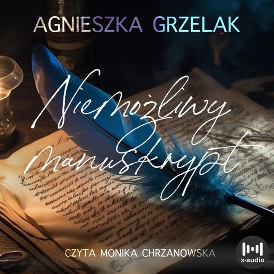 Niemożliwy manuskrypt - audiobook Grzelak Agnieszka