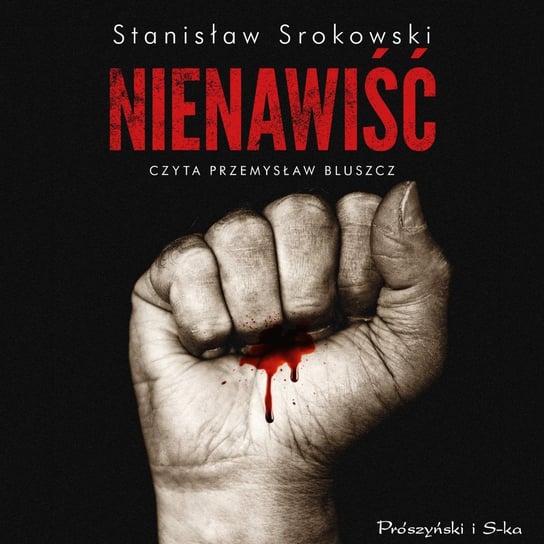 Nienawiść Srokowski Stanisław